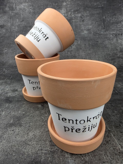 Terakotový bílyýobal Tentokrát přežiju na 12 cm